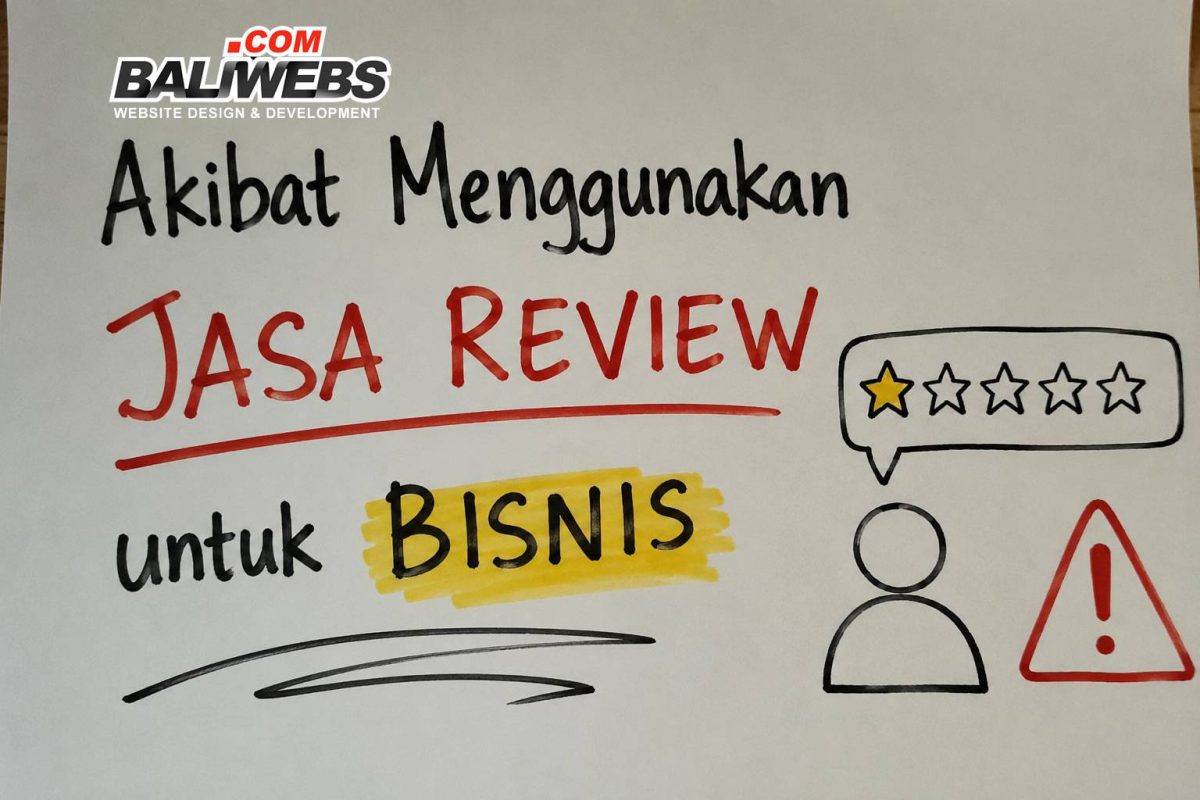 Bahaya Menggunakan Jasa Jual Review untuk Bisnis Anda